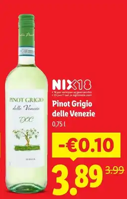 Lidl Pinot Grigio delle Venezie aanbieding