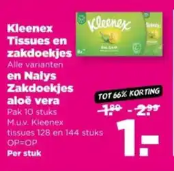 PLUS Kleenex Tissues en zakdoekjes en Nalys Zakdoekjes aloë vera aanbieding