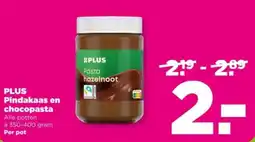 PLUS Plus pindakaas en chocopasta aanbieding