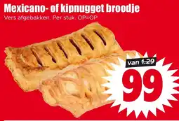 Dirk Mexicano of Kipnugget Broodje aanbieding