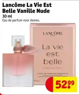 Kruidvat Lancôme La Vie Est Belle Vanille Nude aanbieding