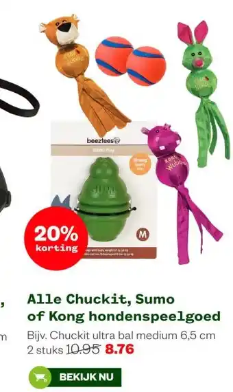 Welkoop Alle Chuckit, Sumo of Kong hondenspeelgoed aanbieding
