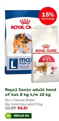 Welkoop Royal Canin adult hond of kat 8 kg t/m 15 kg aanbieding
