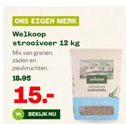 Welkoop Welkoop strooivoer 12 kg aanbieding