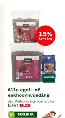 Welkoop Alle egel- of eekhoornvoeding aanbieding