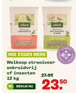 Welkoop Welkoop strooivoer onkruidvrij of insecten aanbieding
