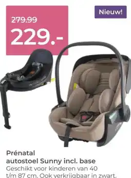 Prenatal Prénatal autostoel Sunny incl. base aanbieding