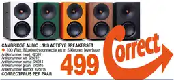 Correct CAMBRIDGE AUDIO L/R S ACTIEVE SPEAKERSET aanbieding