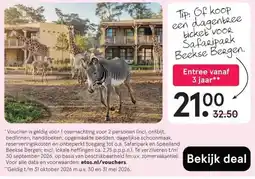 Etos Tip: Of koop een dagentRee ticket voor Safaripark Beekse Bergen. aanbieding