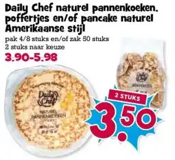Boon`s Markt Daily Chef naturel pannenkoeken. poffertjes en/of pancake naturel Amerikaanse stijl aanbieding
