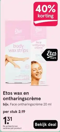 Etos Etos wax en ontharingscrème aanbieding