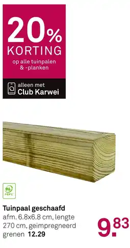 Karwei Tuinpaal geschaafd aanbieding