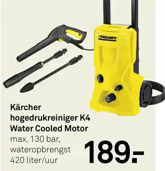 Karwei Kärcher hogedrukreiniger K4 Water Cooled Motor aanbieding