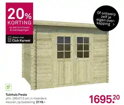 Karwei Tuinhuis Fresia aanbieding