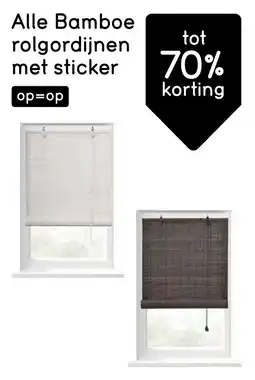 Leen Bakker Alle Bamboe rolgordijnen met sticker aanbieding