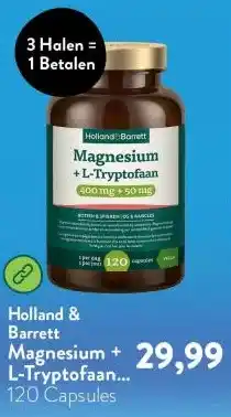 Holland & Barrett Magnesium + L-Tryptofaan 400mg + 50mg aanbieding