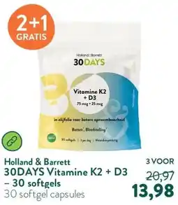 Holland & Barrett 30DAYS Vitamine K2 + D3 – 30 softgels aanbieding