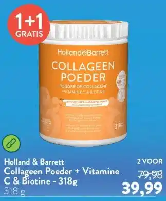Holland & Barrett Collageen Poeder + Vitamine C & Biotine - 318g aanbieding