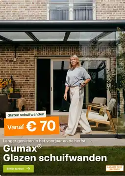 Tuinmaximaal Gumax® Glazen schuifwanden aanbieding