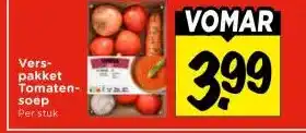 Vomar Voordeelmarkt Vers- pakket Tomaten-calvae soep aanbieding