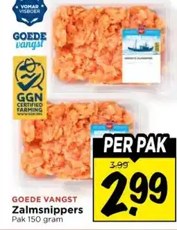 Vomar Voordeelmarkt GOEDE VANGST Zalmsnippers aanbieding