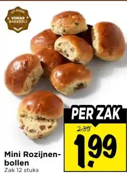 Vomar Voordeelmarkt Mini Rozijnen- bollen aanbieding