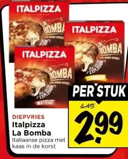 Vomar Voordeelmarkt DIEPVRIES Italpizza La Bomba aanbieding