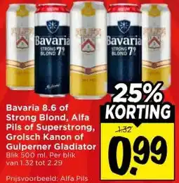 Vomar Voordeelmarkt Bavaria 8.6 of Strong Blond, Alfa Pils of Superstrong, Grolsch Kanon of Gulperner Gladiator aanbieding