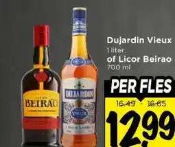 Vomar Voordeelmarkt Dujardin Vieux , of Licor Beirao 700 ml aanbieding
