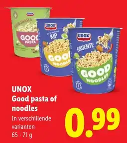 Lidl Unox Good Pasta of Noodles aanbieding