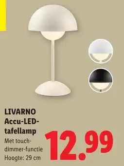 Lidl Livarno Accu-Led- Tafellamp aanbieding