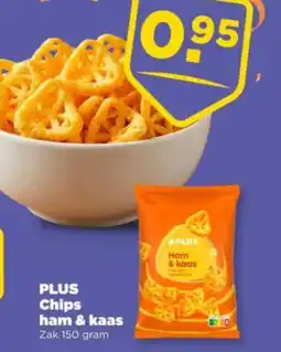 PLUS Plus Chips ham & kaas aanbieding