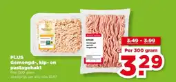 PLUS Plus Gemengd-, kip- en pastagehakt aanbieding
