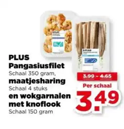 PLUS Plus Pangasiusfilet maatjesharing en wokgarnalen met knoflook aanbieding