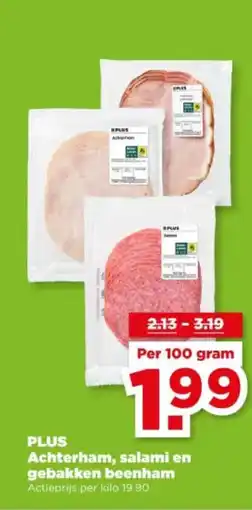 PLUS Plus Achterham, salami en gebakken beenham aanbieding