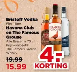PLUS Eristoff Vodka Havana Club en The Famous Grouse aanbieding