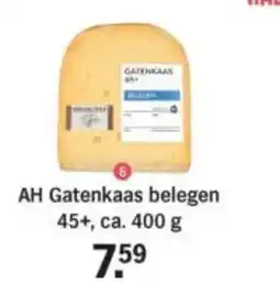 Albert Heijn AH Gatenkaas belegen 45+ aanbieding
