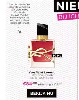 ICI Paris XL Yves Saint Laurent Libre Berry Crush aanbieding