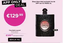 ICI Paris XL Yves Saint Laurent Black Opium aanbieding