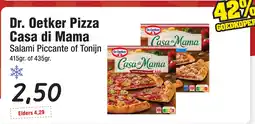 Budget Food Dr. Oetker Pizza Casa di Mama Salami Piccante of Tonijn aanbieding