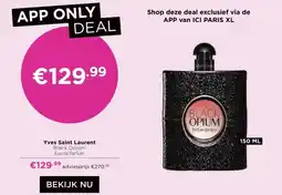 ICI Paris XL Yves Saint Laurent Black Opium aanbieding