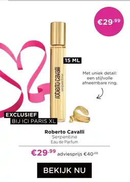 ICI Paris XL Roberto Cavalli Serpentine aanbieding