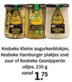 Albert Heijn Kesbeke Kleine augurkenblokjes, Kesbeke Hamburger plakjes zoet zuur of Kesbeke Gesnipperde uitjes, aanbieding