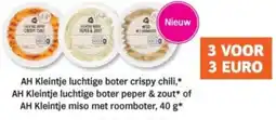 Albert Heijn AH Kleintje luchtige boter crispy chili, AH Kleintje luchtige boter peper & zout of AH Kleintje miso met roomboter aanbieding
