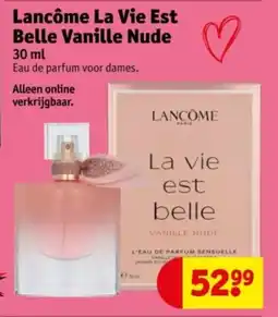 Kruidvat Lancôme La Vie Est Belle Vanille Nude aanbieding