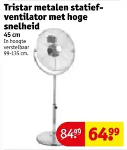 Kruidvat Tristar metalen Statiefventilator met hoge snelheid aanbieding