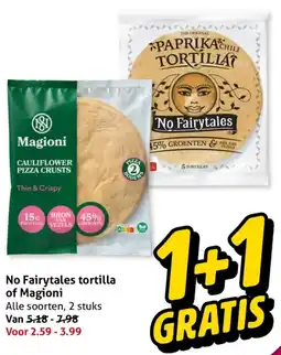 Hoogvliet No Fairytales tortilla of Magioni aanbieding