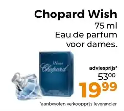 Trekpleister Chopard Wish aanbieding