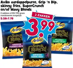 Boon`s Markt Aviko aardappelpuree, Grip 'n Dip. skinny fries. SuperCrunch en/of Wavy Blends aanbieding