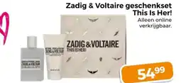 Trekpleister Zadig & Voltaire geschenkset This Is Her! aanbieding